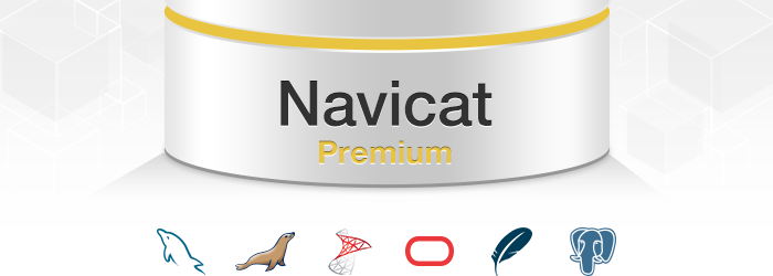 Navicat Premium v12.1.25/12.1.27 Win/Mac 简体中文/繁体中文/英文注册版-数据库管理工具